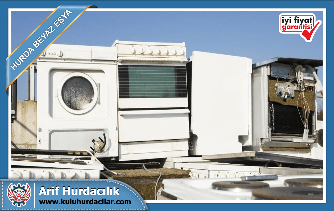 Hurda Beyaz Eşya